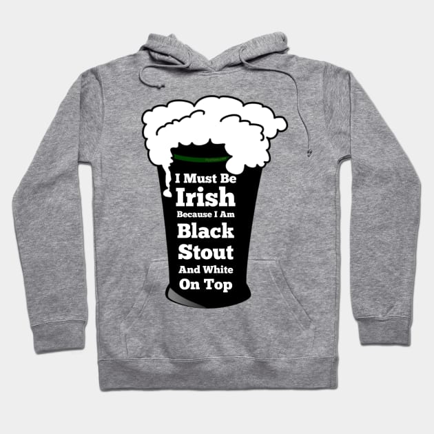 St Patrick The Black Irish Hoodie by FirstTees